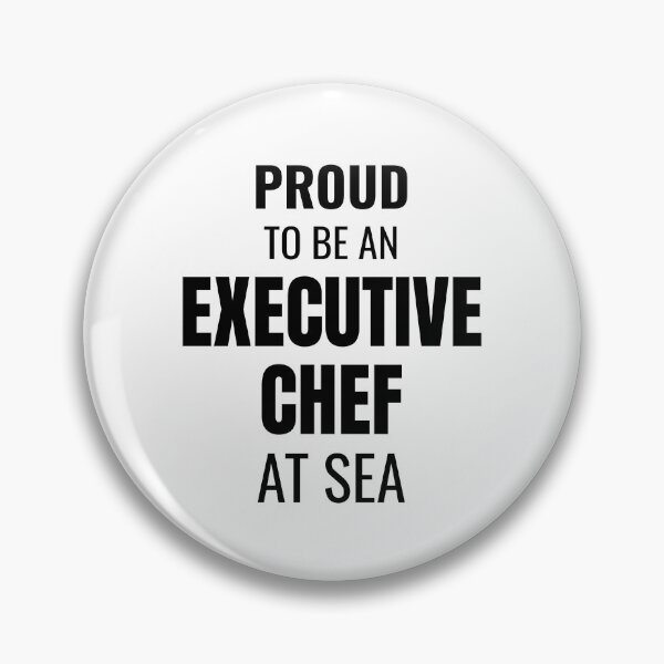 Item preview, Proud to be an Executive Chef at Sea (Black) designed and sold by ShipCrewNation.