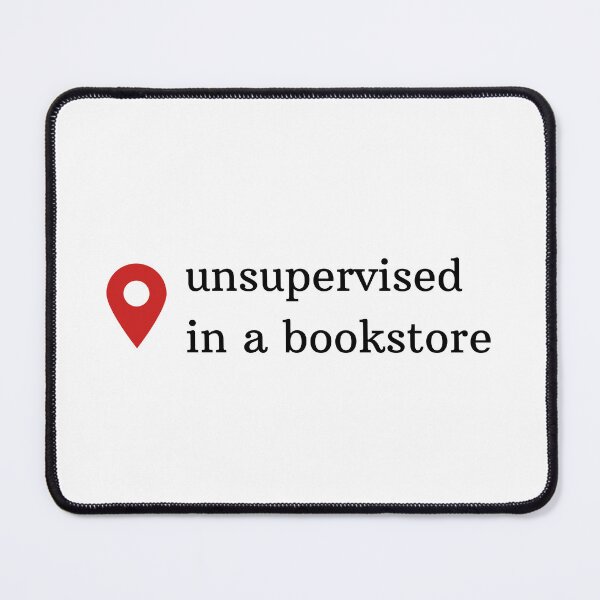 Item preview, Unsupervised in a Bookstore designed and sold by midnightwillow.
