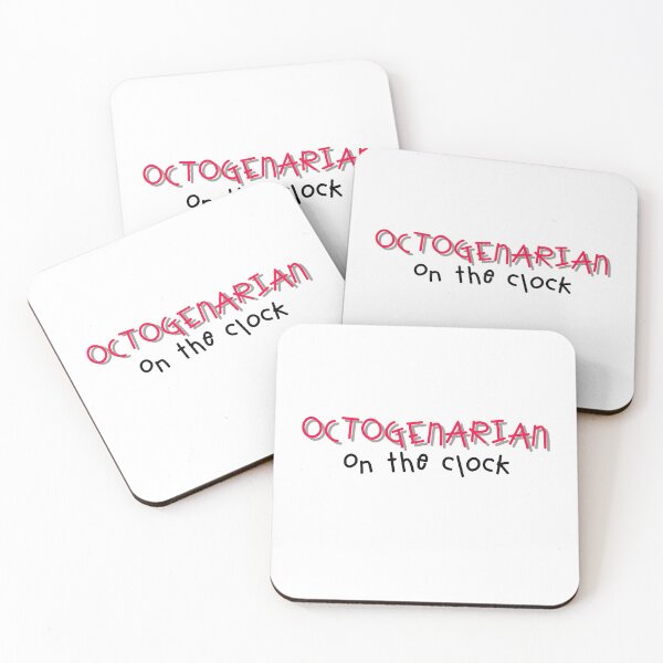 Item preview, Octogenarian on the clock designed and sold by MMc Buck.
