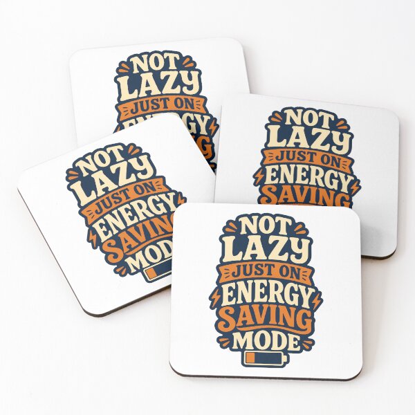 Item preview, Not Lazy Just on Energy Saving Mode designed and sold by good-graffity.