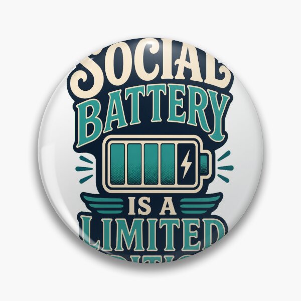 Item preview, My Social Battery Is a Limited Edition designed and sold by good-graffity.