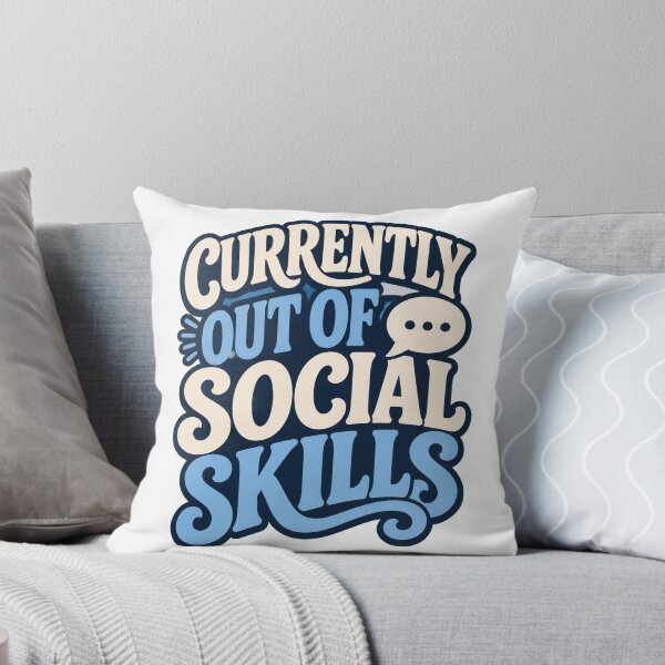Item preview, Currently Out of Social Skills designed and sold by good-graffity.