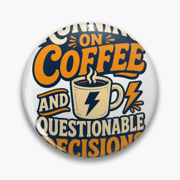 Item preview, Running on Coffee and Questionable Decisions designed and sold by good-graffity.