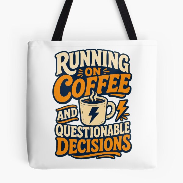Item preview, Running on Coffee and Questionable Decisions designed and sold by good-graffity.