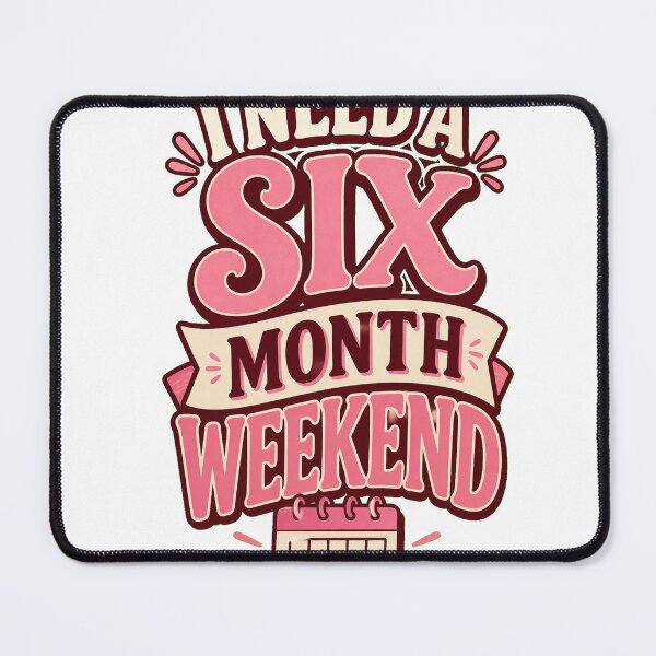 Item preview, I Need a Six Month Weekend designed and sold by good-graffity.