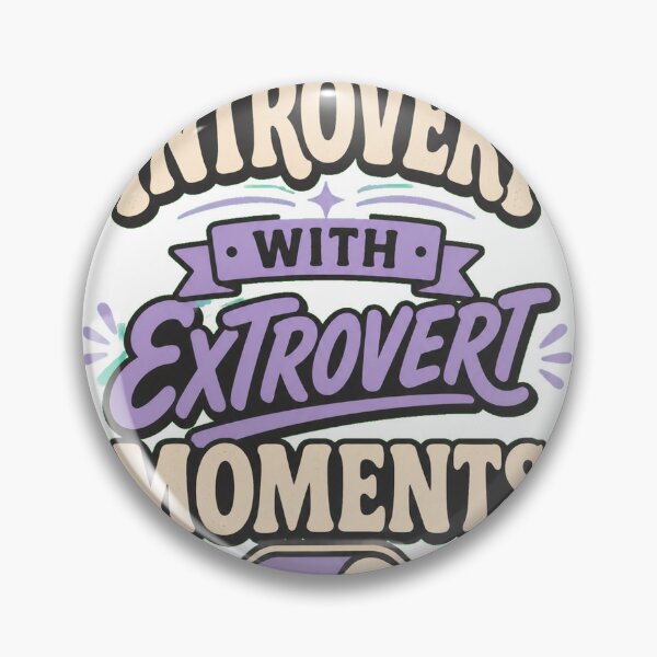Item preview, Introvert with Extrovert Moments designed and sold by good-graffity.