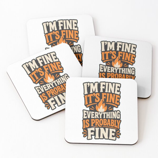Item preview, I'm Fine It's Fine Everything Is Probably Fine designed and sold by good-graffity.