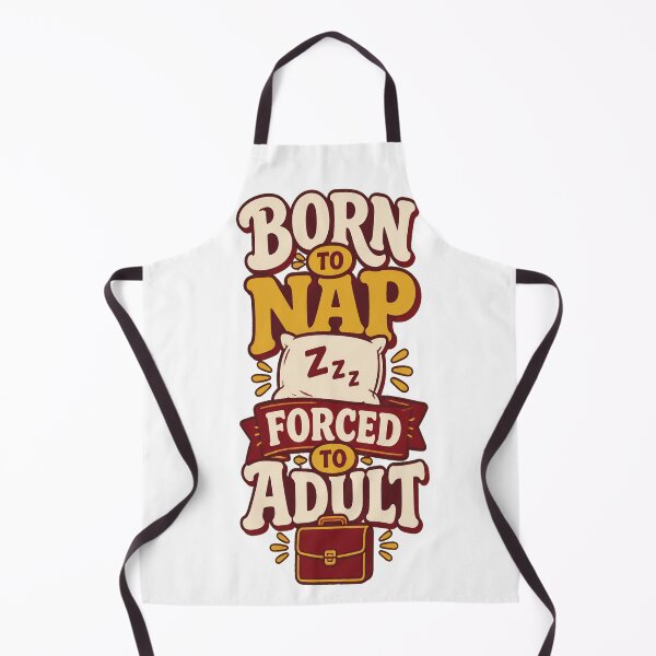 Item preview, Born to Nap Forced to Adult designed and sold by good-graffity.