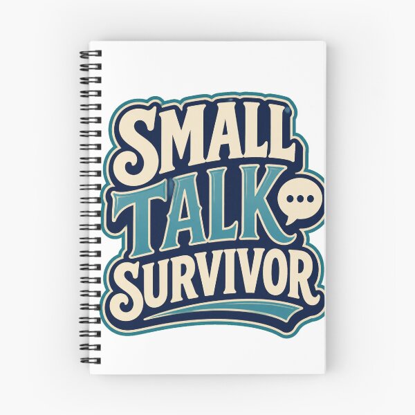 Item preview, Small Talk Survivor designed and sold by good-graffity.