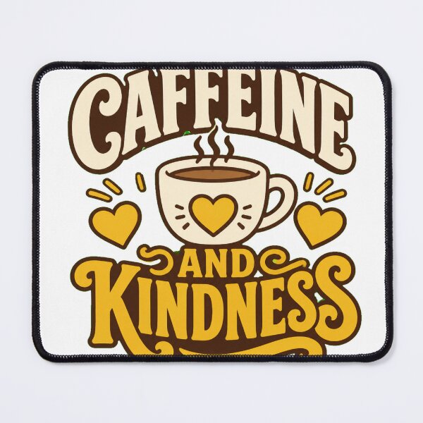 Item preview, Caffeine and Kindness designed and sold by good-graffity.