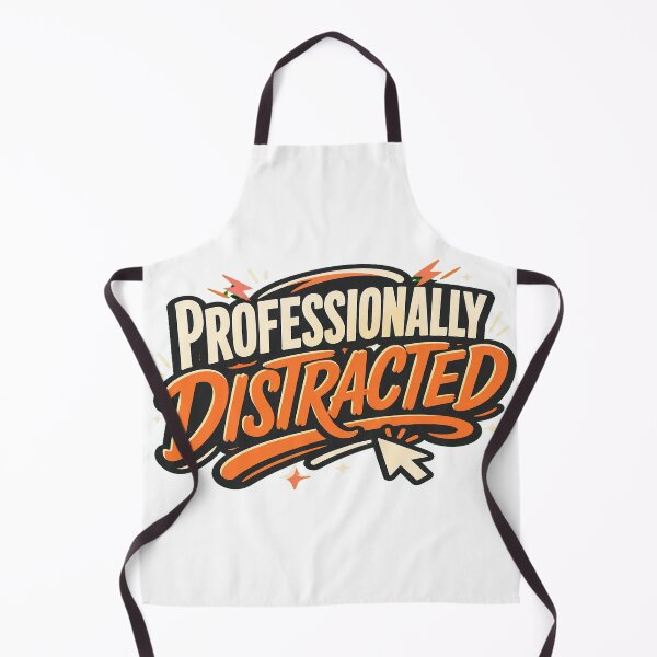 Item preview, Professionally Distracted designed and sold by good-graffity.