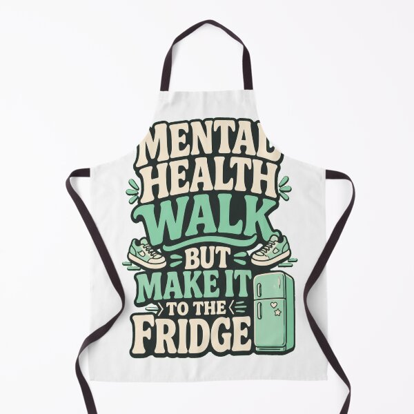 Item preview, Mental Health Walk but Make It to the Fridge designed and sold by good-graffity.