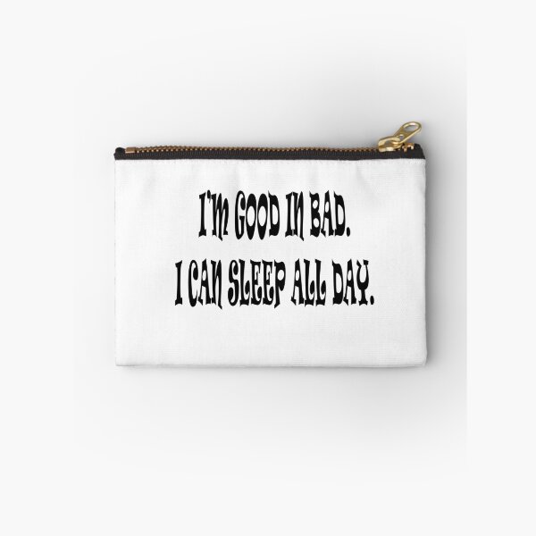 Item preview, im good in bad..... i can sleep all day... designed and sold by Kasia1987t.