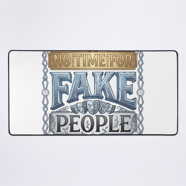 Item preview, No Time for Fake People – Bold Vintage Inspirational Quote Design designed and sold by MAStrends.