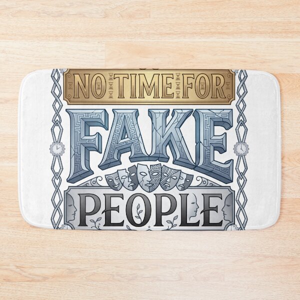 Item preview, No Time for Fake People – Bold Vintage Inspirational Quote Design designed and sold by MAStrends.
