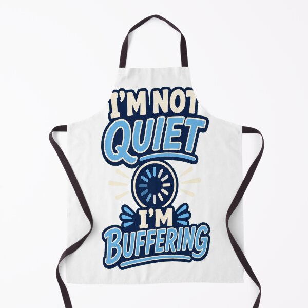 Item preview, I'm Not Quiet I'm Buffering designed and sold by good-graffity.