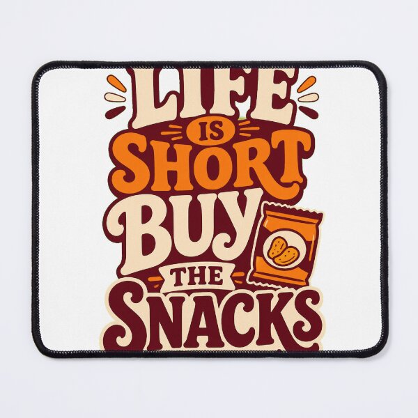 Item preview, Life Is Short Buy the Snacks designed and sold by good-graffity.
