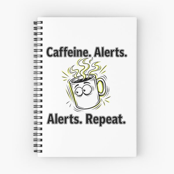 Item preview, Caffeine. Alerts. Repeat. designed and sold by Brain Fog Lab.