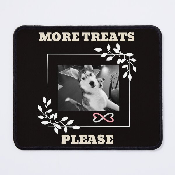 Item preview, More Treats Please designed and sold by JJShirtz.