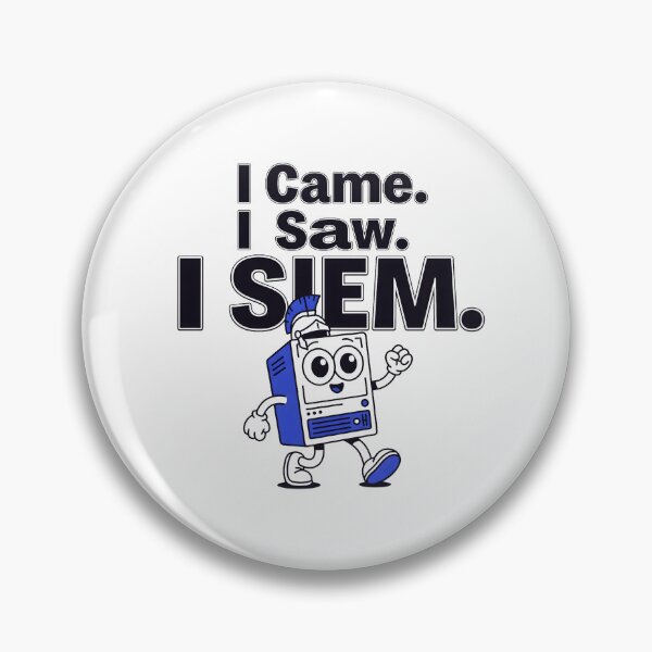 Item preview, I Came. I Saw. I SIEM. designed and sold by Brain Fog Lab.