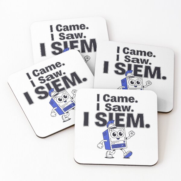 Item preview, I Came. I Saw. I SIEM. designed and sold by Brain Fog Lab.