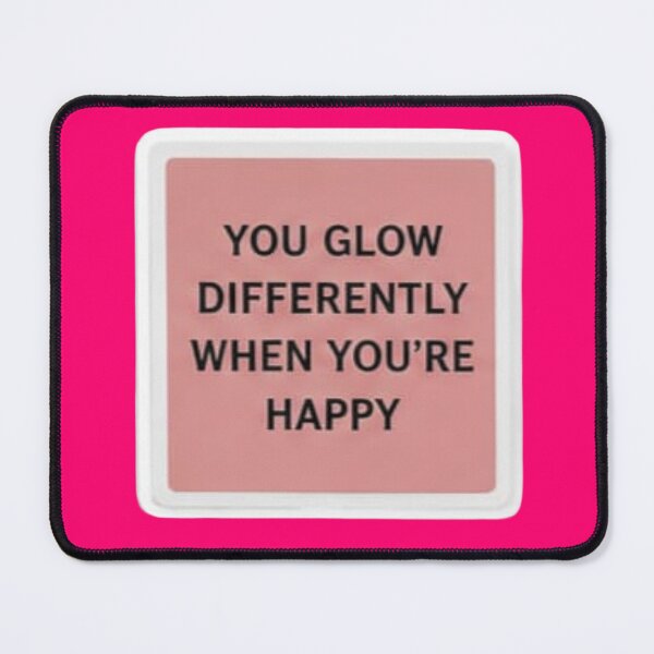 Item preview, You Glow Differently When You're Happy Pastel Pink Quote Sticker designed and sold by Scro-Ciob-Shop.