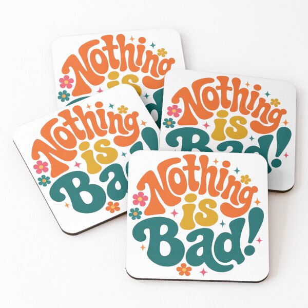 Item preview, Nothing Is Bad! Retro Groovy Quote designed and sold by ByTiti.
