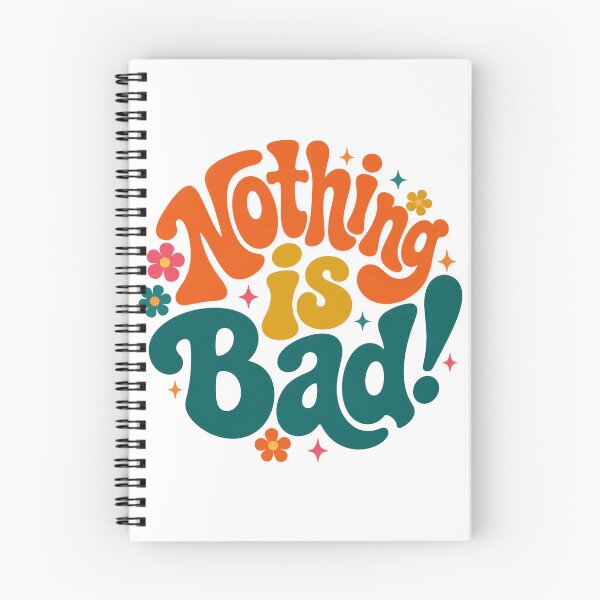 Item preview, Nothing Is Bad! Retro Groovy Quote designed and sold by ByTiti.