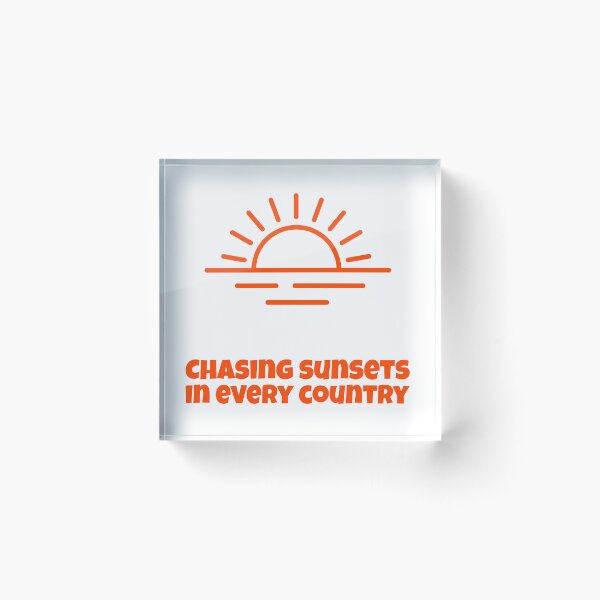 Item preview, Chasing Sunsets in every country designed and sold by CreationsbYKz.