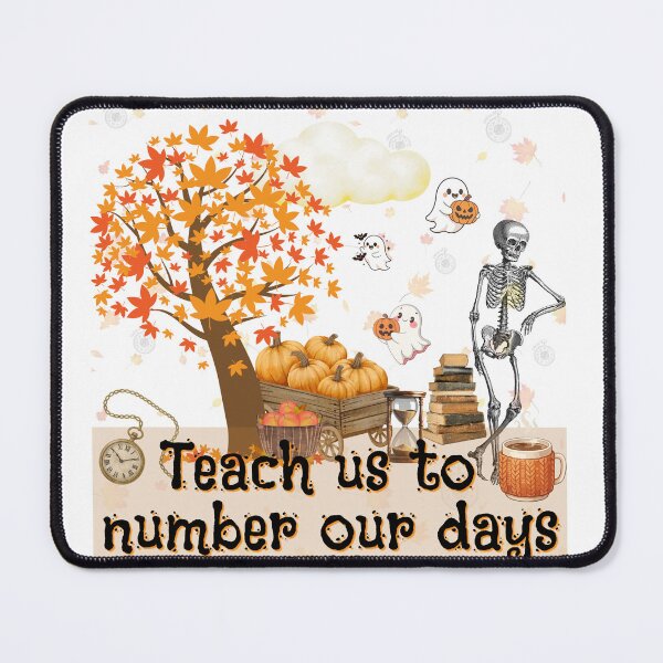 Item preview, Teach us to Number our Days (Halloween vibes) designed and sold by stella literarium.