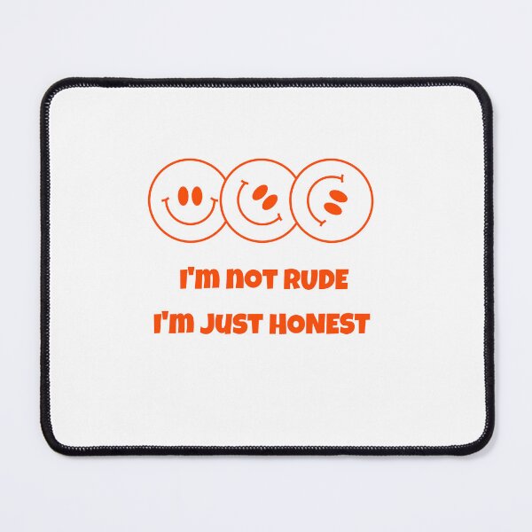 Item preview, I'm not rude, I'm just honest designed and sold by CreationsbYKz.