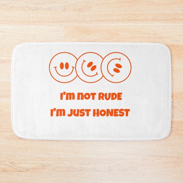 Item preview, I'm not rude, I'm just honest designed and sold by CreationsbYKz.
