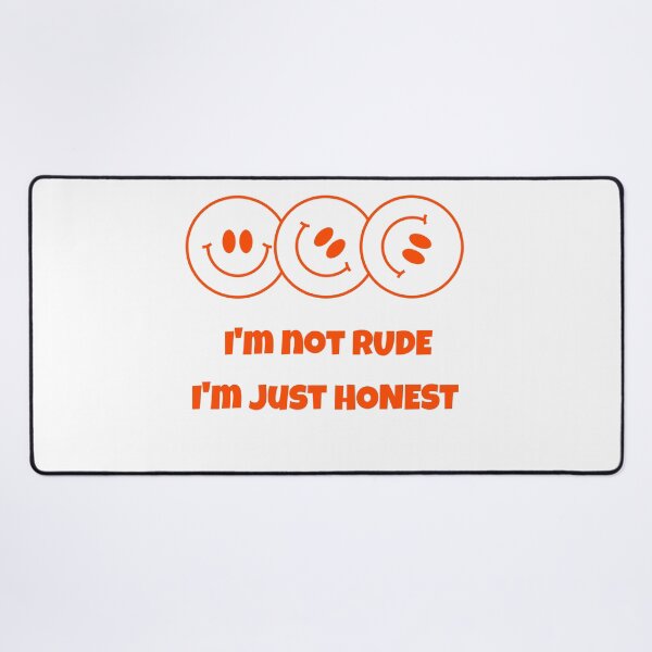 Item preview, I'm not rude, I'm just honest designed and sold by CreationsbYKz.