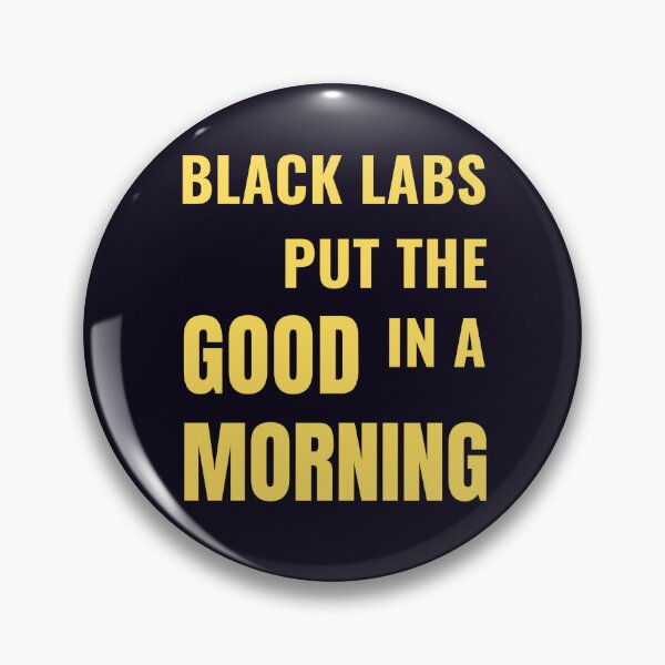 Item preview, Black Lab Puppy Dog Morning Coffee Quote designed and sold by PRINTSCHARMINGM.