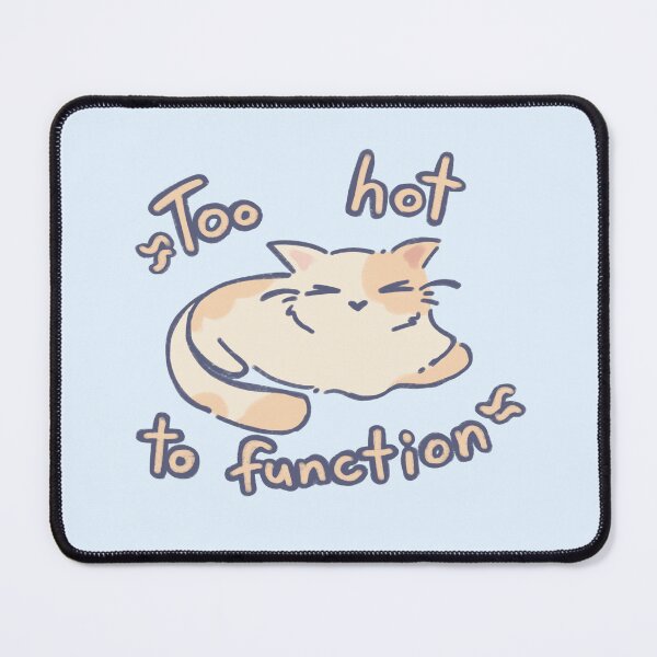 Item preview, Too Hot To Function Funny Melted Cat designed and sold by KariBordz.