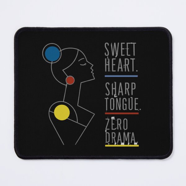 Item preview, SWEET HEART, SHARP TONGUE, ZERO DRAMA designed and sold by WesWay.