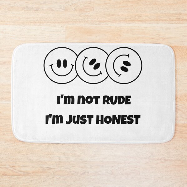 Item preview, I'm not rude, I'm just honest designed and sold by CreationsbYKz.