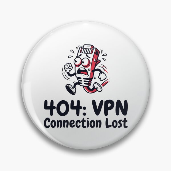 Item preview, 404: VPN Connection Lost designed and sold by Brain Fog Lab.