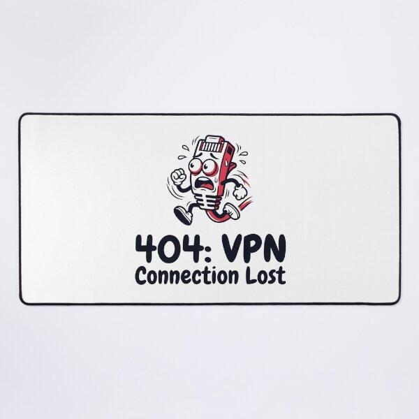 Item preview, 404: VPN Connection Lost designed and sold by Brain Fog Lab.