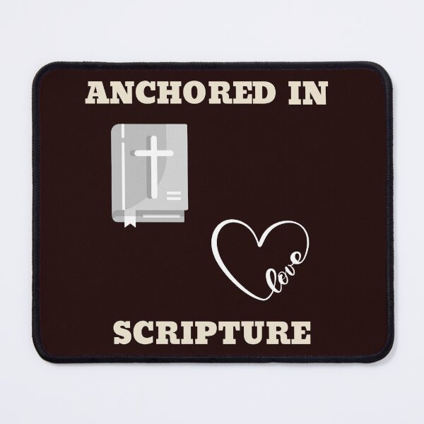 Item preview, Anchored In Scripture designed and sold by JJShirtz.