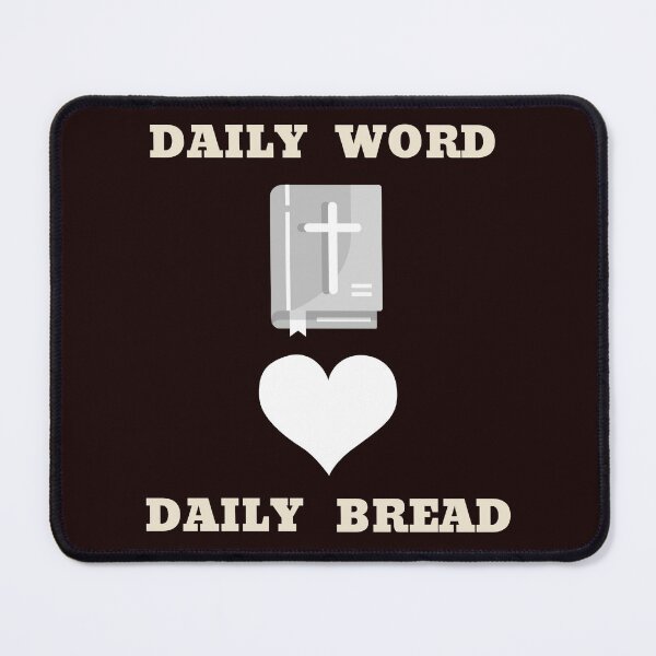 Item preview, Daily Word Daily Bread designed and sold by JJShirtz.