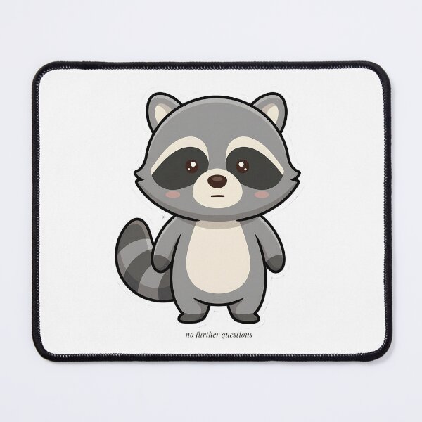 Item preview, No Further Questions Funny Raccoon Humor Sarcastic Animal designed and sold by how-is-design.