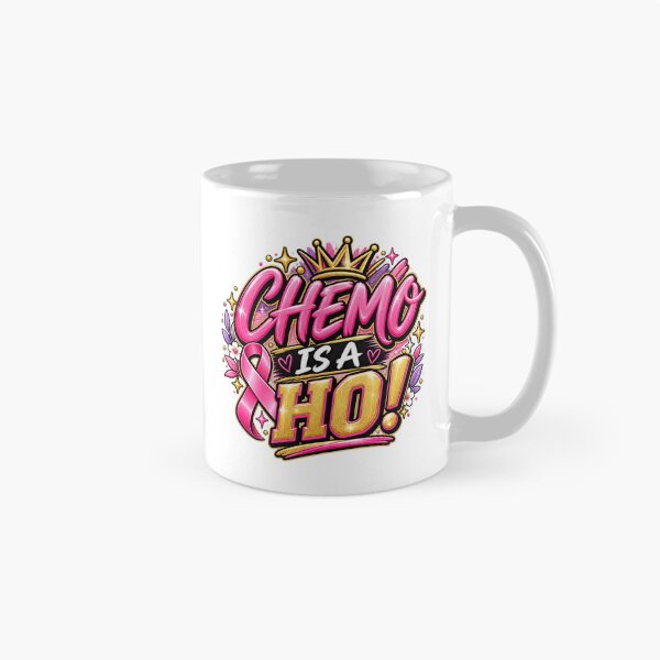 Item preview, Chemo Is A Ho, Cancer Warrior Design, Pink Ribbon Empowerment Quote designed and sold by WHDProduction45.