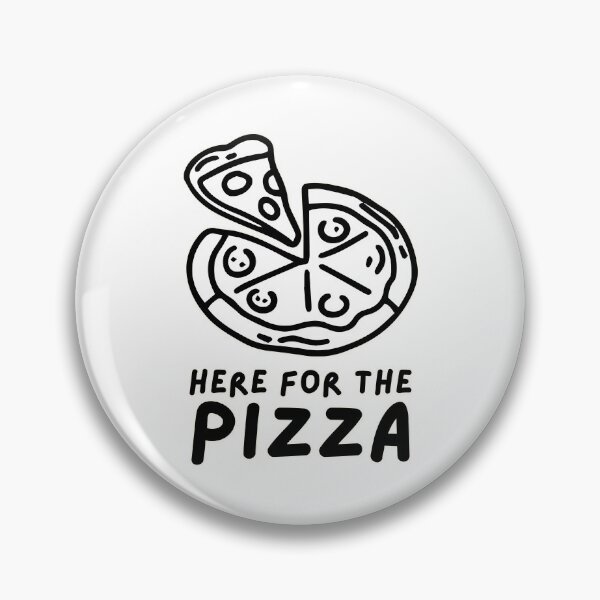 Item preview, Here for the Pizza designed and sold by CarefulCreation.