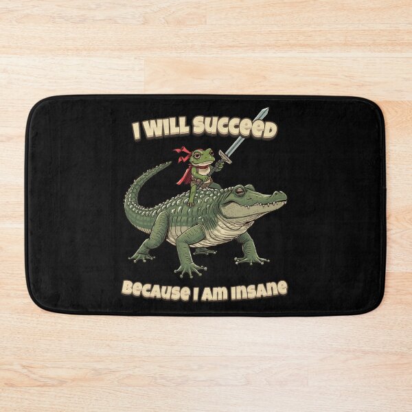 Item preview, I Will Succeed Because I Am Insane Frog Riding Crocodile Meme designed and sold by PROPera-design.