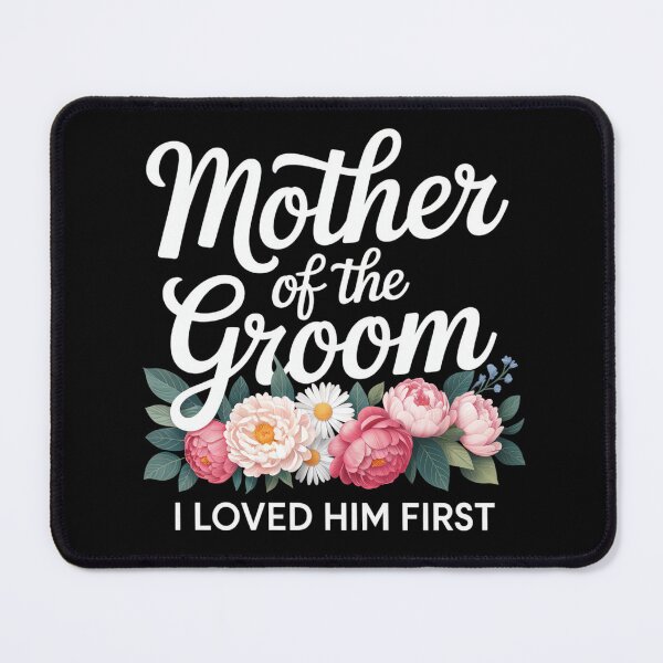 Item preview, Mother of the Groom I Loved Him First designed and sold by jkrphoto.