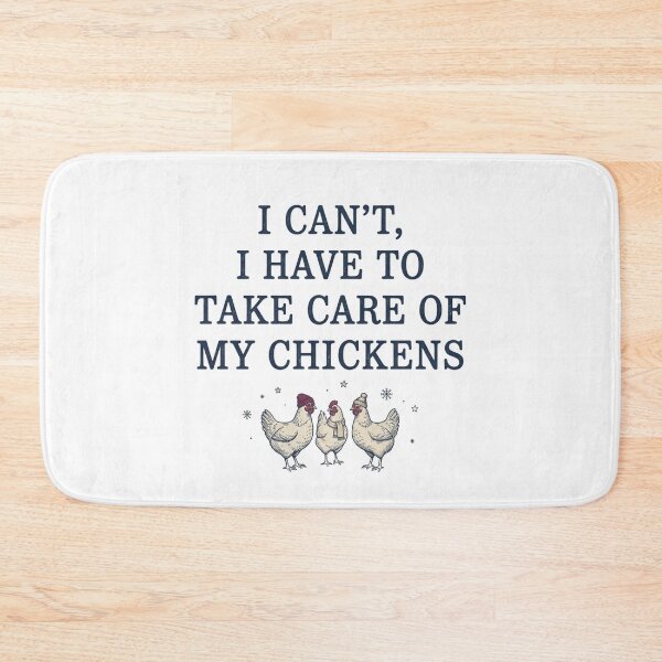 Item preview, I Can't I Have To Take Care Of My Chickens Funny Backyard Poultry Farmer Quote designed and sold by raedattia.
