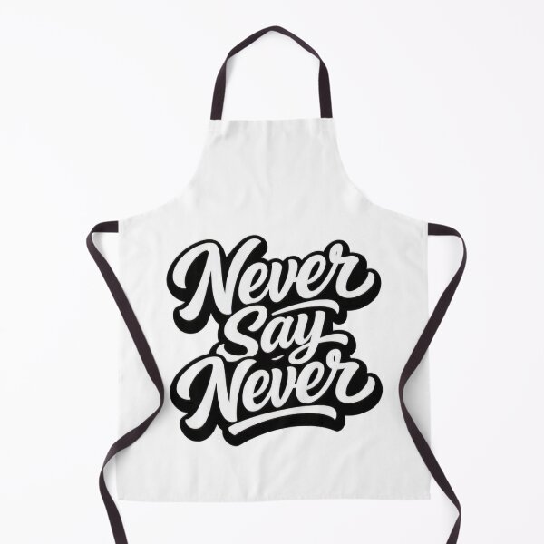 Item preview, Never Say Never - Motivational Quote Design  designed and sold by DunewalkerArt.