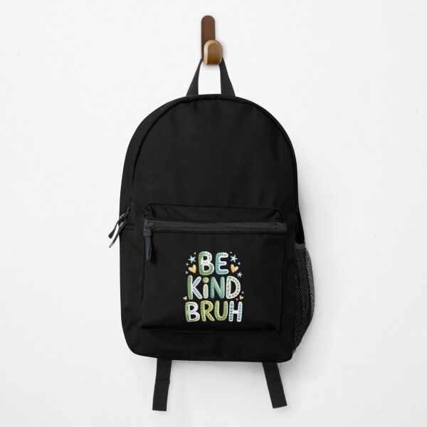 Item preview, BE KIND BRUH designed and sold by jkrphoto.