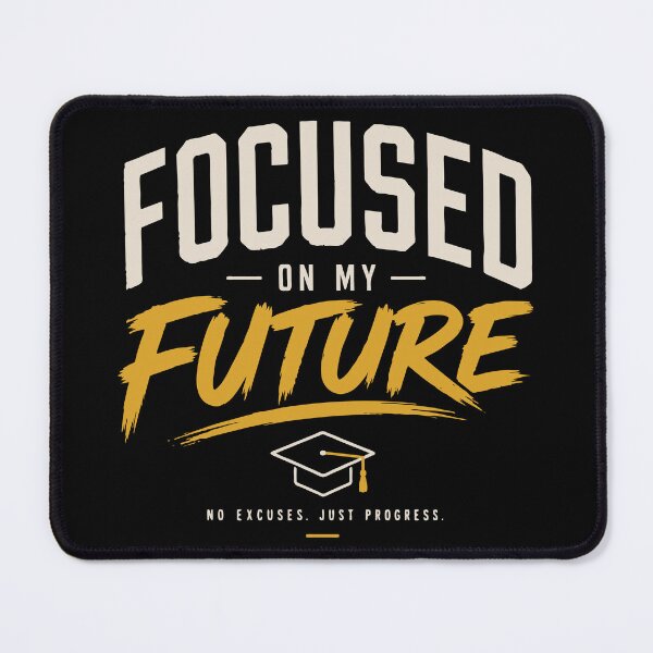 Item preview, Focused on My Future Student Motivation Design designed and sold by Sunday.Supply.